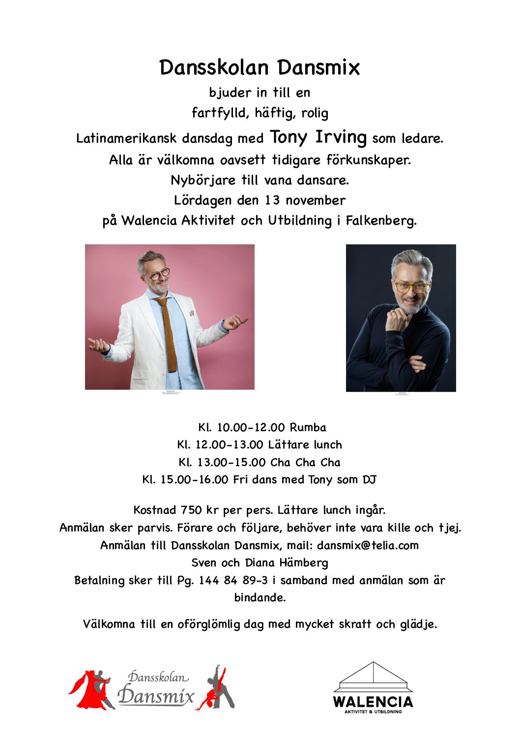 Nytt datum för Tony Irvings dansdag